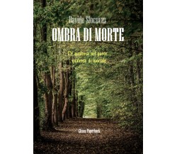 Ombra di morte di Davide Stocovaz,  2021,  Youcanprint