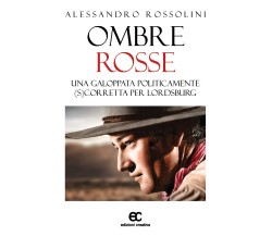 Ombre rosse di Alessandro Rossolini - Edizioni creativa, 2019