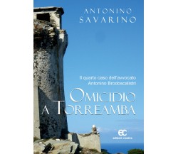 Omicidio a Torreamba di Antonino Savarino - Edizioni creativa, 2018