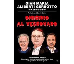 Omicidio al vescovado di Gian Maria Aliberti Gerbotto,  2022,  Youcanprint