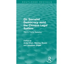 On Socialist Democracy and the Chinese Legal System -Stanley Rosen - 2016