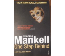 One Step Behind - Henning Mankell - Vintage,2008 - A