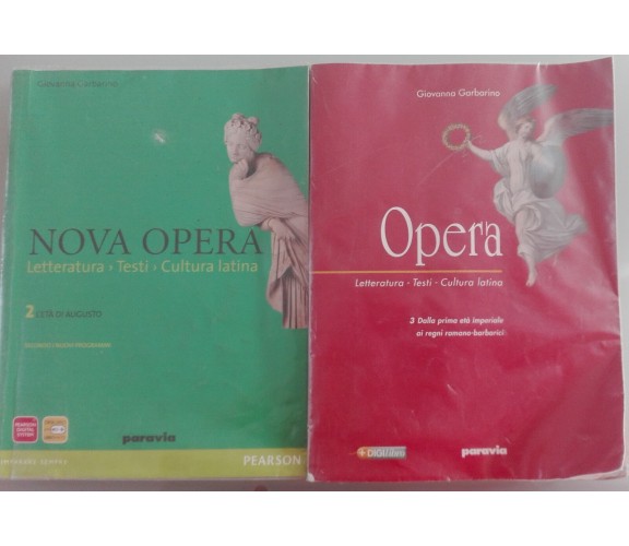 Opera; Nuova opera - Giovanna Garbarino - Paravia, 2011 - A