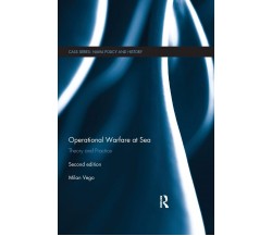 Operational Warfare At Sea - Milan Vego - Routledge, 2020