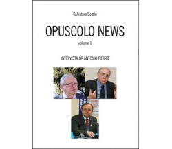 Opuscolo news Vol.1  - Salvatore Sottile,  2014,  Youcanprint