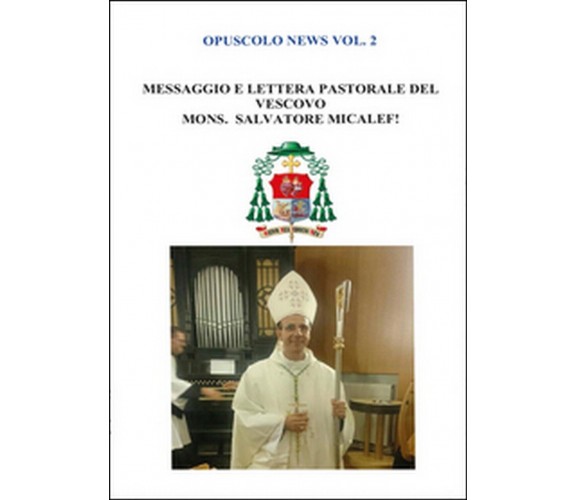 Opuscolo news Vol.2 , Salvatore Sottile,  2014,  Youcanprint