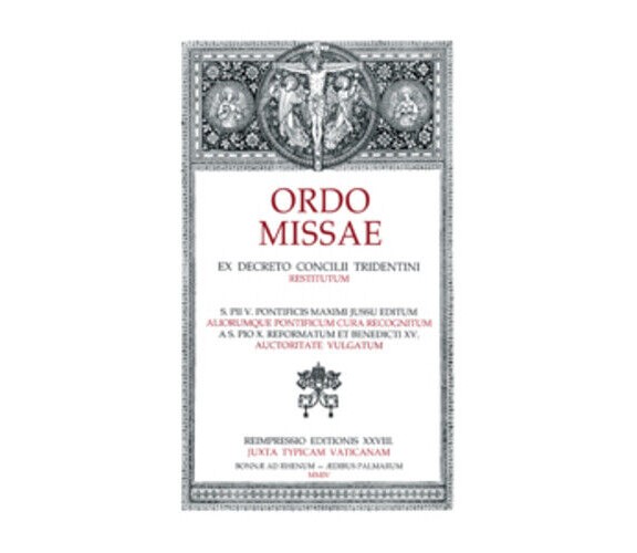 Ordo Missae dal Missale Romanum di Aa.vv., 2012, Edizioni Amicizia Cristiana