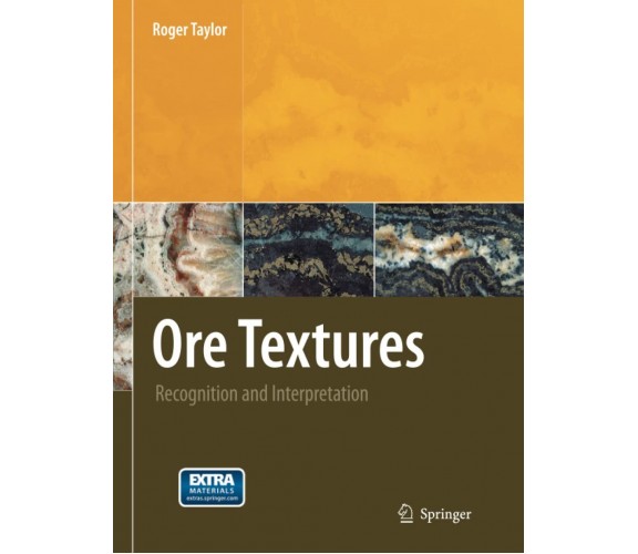 Ore Textures - Roger Taylor - Springer, 2016