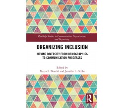 Organizing Inclusion  - Marya L. Doerfel  - Routledge, 2022