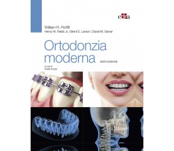Ortodonzia moderna - William R. Proffit, Henry W. Fields, Brent E. Larson - 2020
