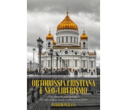 Ortodossia cristiana e neo-liberismo. Uno sguardo antropologico tra sub-cultura 