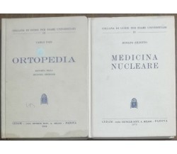 Ortopedia; Medicina Nucleare - Carlo Pais; Donato Ziliotto - CEDAM,1962,1973 - A