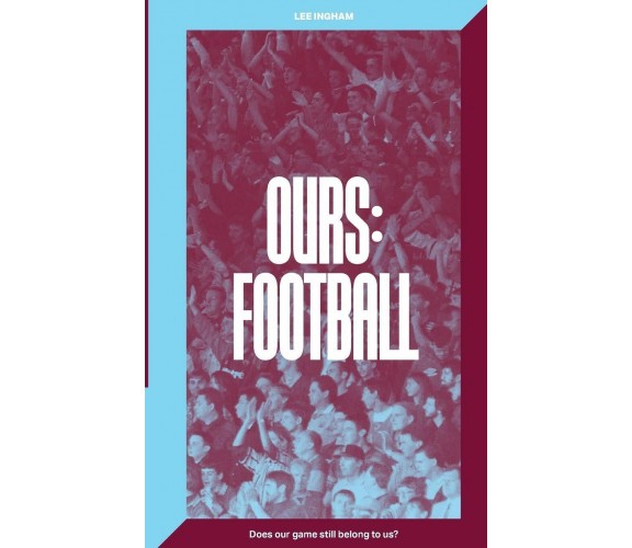 Ours: Football - Lee Ingham - 2019