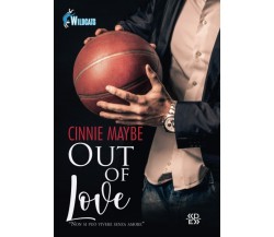 Out of Love: Senza amore di Cinnie Maybe,  2022,  Indipendently Published