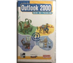 Outlook 2000 Mini no problem di Aa.vv.,  2001,  Mcgraw Hill