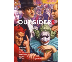 Outsiders 2 - Alfredo Accatino - Giunti editore, 2019