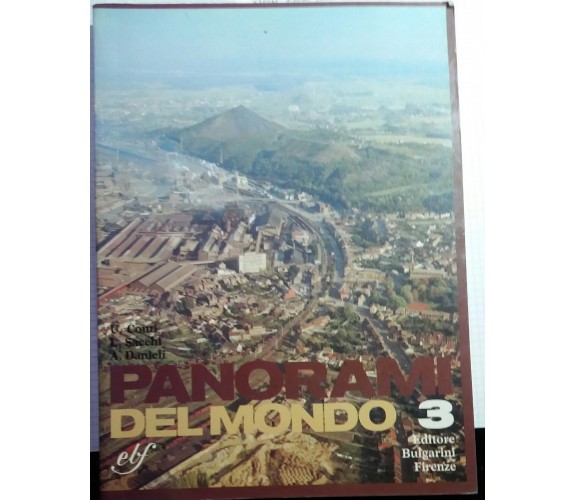 PANORAMI DEL MONDO - CONTI/SACCHI/DANIELI - BULGARINI - 1990 -M