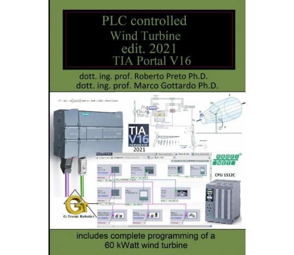 PLC controlled wind turbines edit. 2021: sixth volume of the Let’s program a PLC