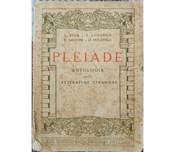 PLEIADE - Antologia delle letterature straniere 1951 - ER
