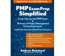 PMP Exam Prep Simplified Covers the Current PMP Exam and Includes a 35 Hours of 