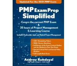 PMP Exam Prep Simplified Covers the Current PMP Exam and Includes a 35 Hours of 