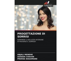 PROGETTAZIONE DI SORRISI - Anjali Mendhe, Ashada Chavan - Sapienza, 2022