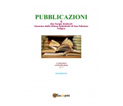 PUBBLICAZIONI di don Sergio Andreoli Canonico della Chiesa Cattedrale