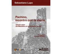 Pachino - Sebastiano Lupo,  Youcanprint - P