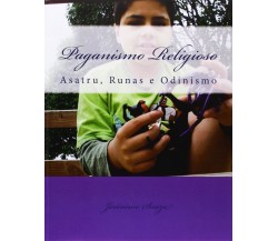 Paganismo Religioso Asatru, Runas e Odinismo (In portoghese) - Jeronimo Souza