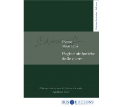 Pagine sinfoniche dalle opere. Edizione critica - partitura d’orchestra di Pietr