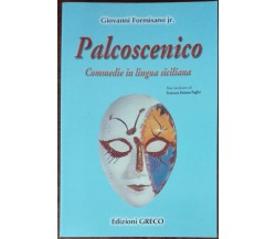 Palcoscenico - Giovanni Formisano jr. - Greco, 2001 -A
