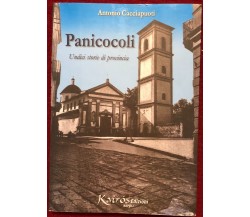 Panicocoli. Undici storie di provincia di Antonio Cacciapuoti,  2006,  Kairos Ed