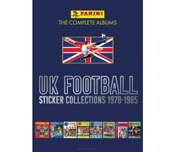 Panini Uk Football Sticker Collections 1978-1985 - Panini - Bloomsbury, 2022 