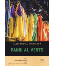 Panni al vento di Alessandra Iannotta - Perrone, 2021