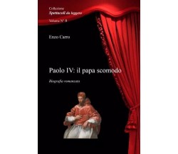 Paolo IV: il papa scomodo di Vincenzo Carro, 2023, Youcanprint
