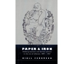 Paper and Iron - Niall Ferguson - Cambridge, 2010