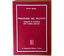 Paradigmi del politico - Silvano Belligni - Giappichelli, 1991 - L 