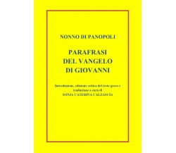 Parafrasi del Vangelo di Giovanni. Introduzione, edizione critica del testo grec
