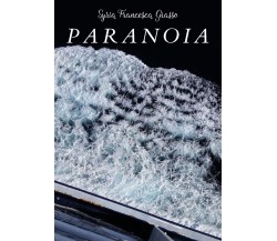 Paranoia di Syria Francesca Grasso,  2019,  Youcanprint