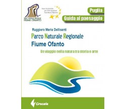 Parco naturale regionale fiume Ofanto - Ruggiero Maria Dellisanti - Stilo, 2022