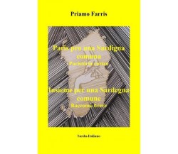 Paris pro una Sardigna comuna. Paristòria curtza - Insieme per una Sardegna comu