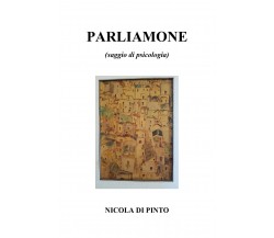 Parliamone di Nicola Di Pinto,  2019,  Youcanprint