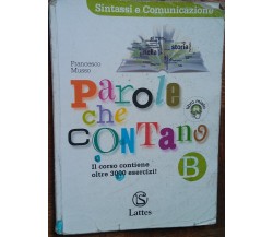 Parole che contano Vol. B - Francesco Musso - Lattes - R