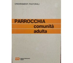 Parrocchia comunità adulta, Edizioni Paoline,  1977 - ER