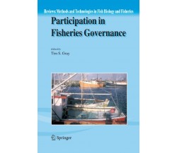Participation in Fisheries Governance - Tim S. Gray - Springer, 2010