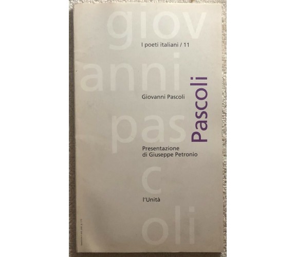 Pascoli di Giuseppe Petronio,  1993,  L’Unità