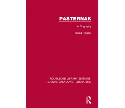 Pasternak - Ronald Hingley - Routledge, 2022