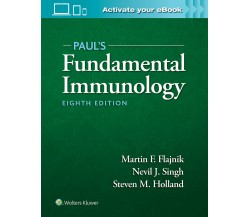 Paul's Fundamental Immunology - Martin Flajnik - Springer, 2021