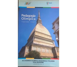 Pedagogia Olimpica Torino 2007 (I Quaderni dell'AONI 10) Ca