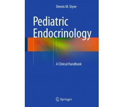 Pediatric Endocrinology - Dennis M. Styne - Springer, 2016